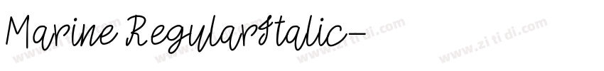 Marine RegularItalic字体转换 Marine RegularItalic字体转换